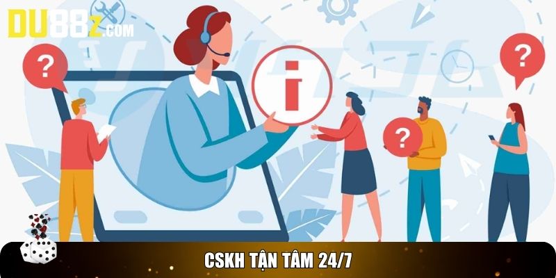 CSKH tận tâm 24/7