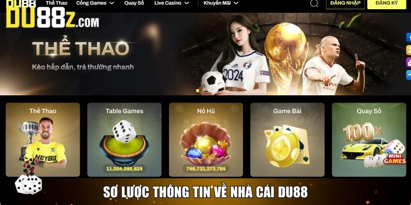 Sơ lược thông tin về nhà cái DU88